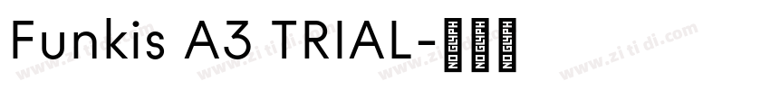 Funkis A3 TRIAL字体转换